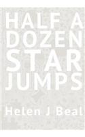 Half a Dozen Star Jumps