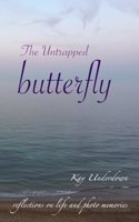 Untrapped Butterfly