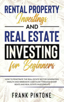 Rental Property Investing and Real Estate Investing for Beginners