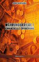 Währungskrieg I