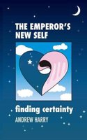 The Emperor's New Self
