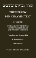 Hebrew Ben Chayyim Text (Ben Hayyim Text) of the Tanach (Old Testament), with variants by C. D. Ginsburg