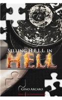 Selling H.E.L.L. in Hell