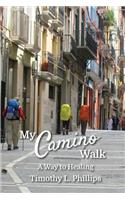 My Camino Walk: A Way to Healing