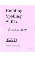 Building Spelling Skills 4 AK (Answer Key Grade 4)