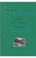 Assembling Ericksonian Therapy: The Collected Papers of Stephen Lankton, Volume I: 1985-2002