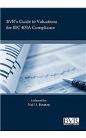 BVR's Practical Guide to Valuation for IRC 409a