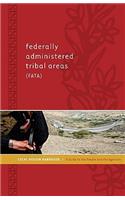 Federally Administered Tribal Areas (Fata) Local Region Handbook