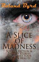 Slice of Madness