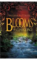 Blooms of Consequence