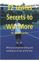 12 Tennis Secrets to Win More