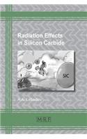 Radiation Effects in Silicon Carbide: 6 (Materials Research Foundations)