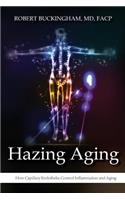 Hazing Aging
