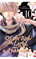 Of the Red, the Light, and the Ayakashi, Vol. 10