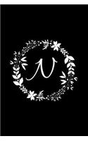 N: Black Floral / Monogram Initial 'N' Notebook: (6 x 9) Diary, Daily Planner, Lined Daily Journal For Writing, 100 Pages, Soft Glossy Cover