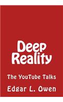 Deep Reality: The YouTube Talks