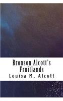 Bronson Alcott's Fruitlands