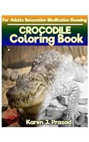 CROCODILE Coloring book for Adults Relaxation Meditation Blessing