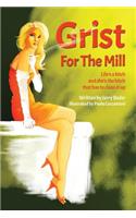 Grist For The Mill