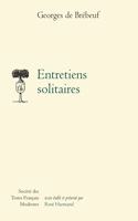 Entretiens Solitaires Ou Prieres Et Meditations Pieuses