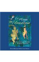 Magie de l'Amazonie