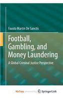 Football, Gambling, and Money Laundering