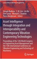 Asset Intelligence through Integration and Interoperability and Contemporary Vibration Engineering Technologies: Proceedings of the 12th World Congress on Engineering Asset Management and the 13th International Conference on Vibration Engineering and Technology(Lecture Notes in Mechanical Engineering)