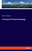 Compend of Human Physiology