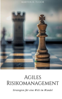 Agiles Risikomanagement