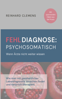 Fehldiagnose psychosomatisch