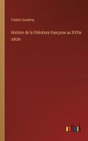 Histoire de la littérature française au XVIIIe siècle