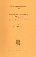 Wertzuwachsbesteuerung Und Eigentum