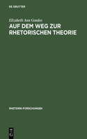 Auf Dem Weg Zur Rhetorischen Theorie: Rhetorische Reflexion Im Ausgehenden Fünften Jahrhundert V. Chr.(10 Rhetorik-Forschungen)