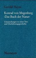 Konrad Von Megenberg Das Buch Der Natur: Untersuchungen Zu Seiner Text- Und Überlieferungsgeschichte