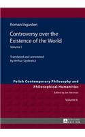 Controversy over the Existence of the World