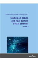Studies on Balkan and Near Eastern Social Sciences: Volume 4