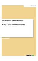 Carry Trades und Wechselkurse