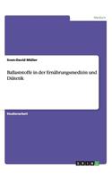 Ballaststoffe in der Ernährungsmedizin und Diätetik