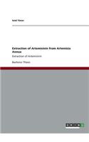 Extraction of Artemisinin from Artemisia Annua