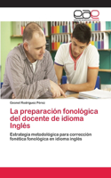 preparación fonológica del docente de idioma Inglés