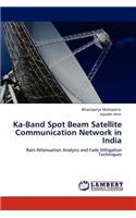 Ka-Band Spot Beam Satellite Communication Network in India