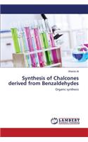 Synthesis of Chalcones Derived from Benzaldehydes