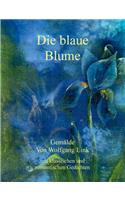 Die blaue Blume