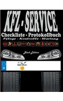 KFZ-Service Checkliste Protokollbuch - Pflege - Kontrolle - Wartung