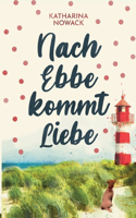Nach Ebbe kommt Liebe