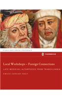 Local Workshops - Foreign Connections