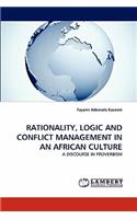 Rationality, Logic and Conflict Management in an African Culture