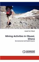 Mining Activities in Obuasi, Ghana