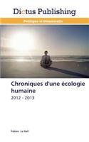 Chroniques D'Une Ecologie Humaine