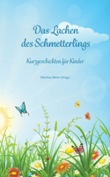 Das Lachen des Schmetterlings